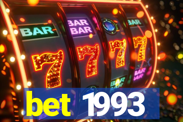 bet 1993